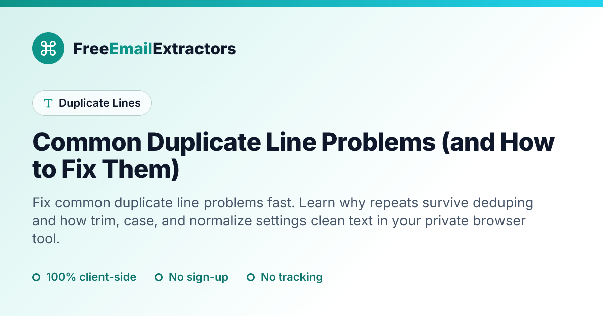 Common Duplicate Line Problems (and How to Fix Them)