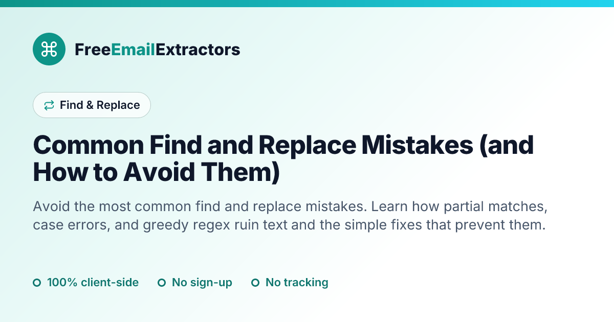 Common Find and Replace Mistakes (and How to Avoid Them)
