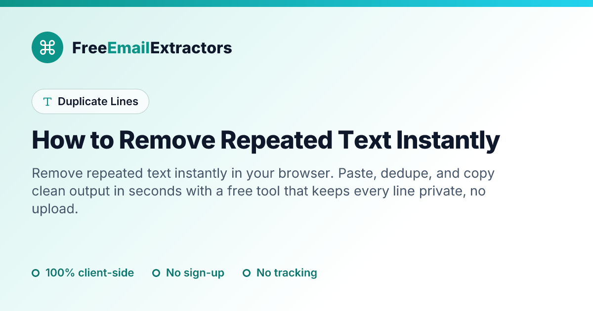 How to Remove Repeated Text Instantly