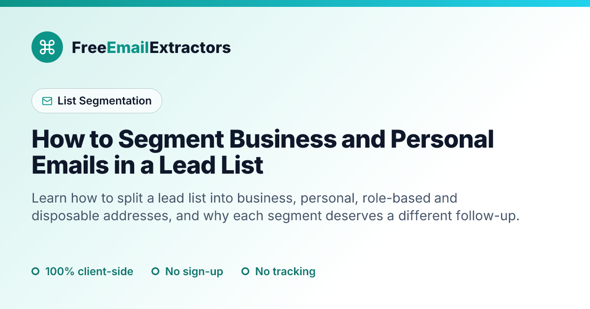 Featured image: How to Segment Business and Personal Emails in a Lead List Featured image for How to Segment Business and Personal Emails in a Lead List
